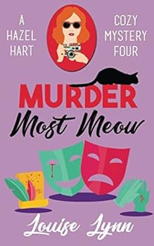 Paperback Murder Most Meow: A Hazel Hart Cozy Mystery Four Book