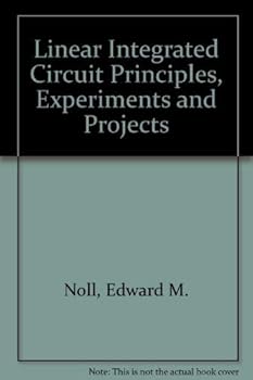 Paperback Linear IC: Principles, experiments, and projects Book