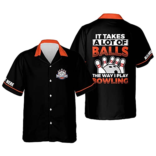 Personalized Bowling Shirts, Hawaiian Shirt for Men, Bowling Jerseys for Men, It Takes A Lot of Balls The Way I Play Bowlers Hawaiian Shirt, Button-Down Short Sleeve Hawaii Apparel with Team Name