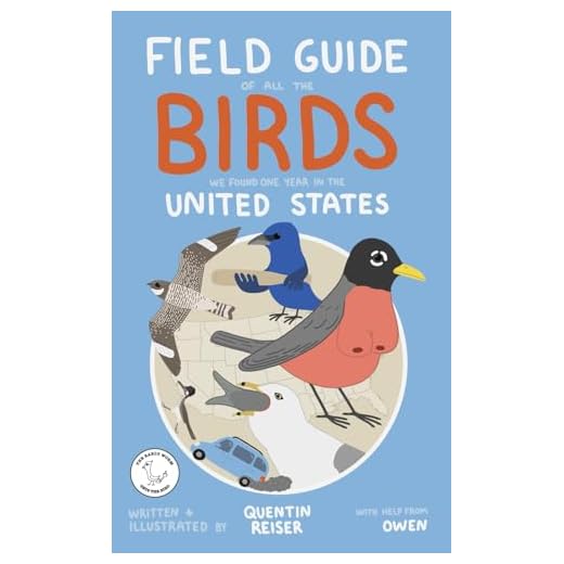 Field Guide of All the Birds We Found One Year in the United States