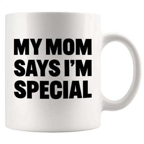 Panvola My Mom Says I’m Special Sarcastic Gifts Funny Mom Gifts For Daughter Son Mama Mothers Day Gifts Appreciation Sarcasm Novelty Drinkware Ceramic Mug (White)