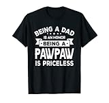 Photo Gallery uomo essere un papà è un onore essere un pawpaw è un nonno senza prezzo maglietta Photo Gallery uomo essere un papà è un onore essere un pawpaw è un nonno senza prezzo maglietta