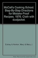 Step-By-Step Directions for Mistake-Proof Recipes McCall's Cooking School: B001NE7YDI Book Cover