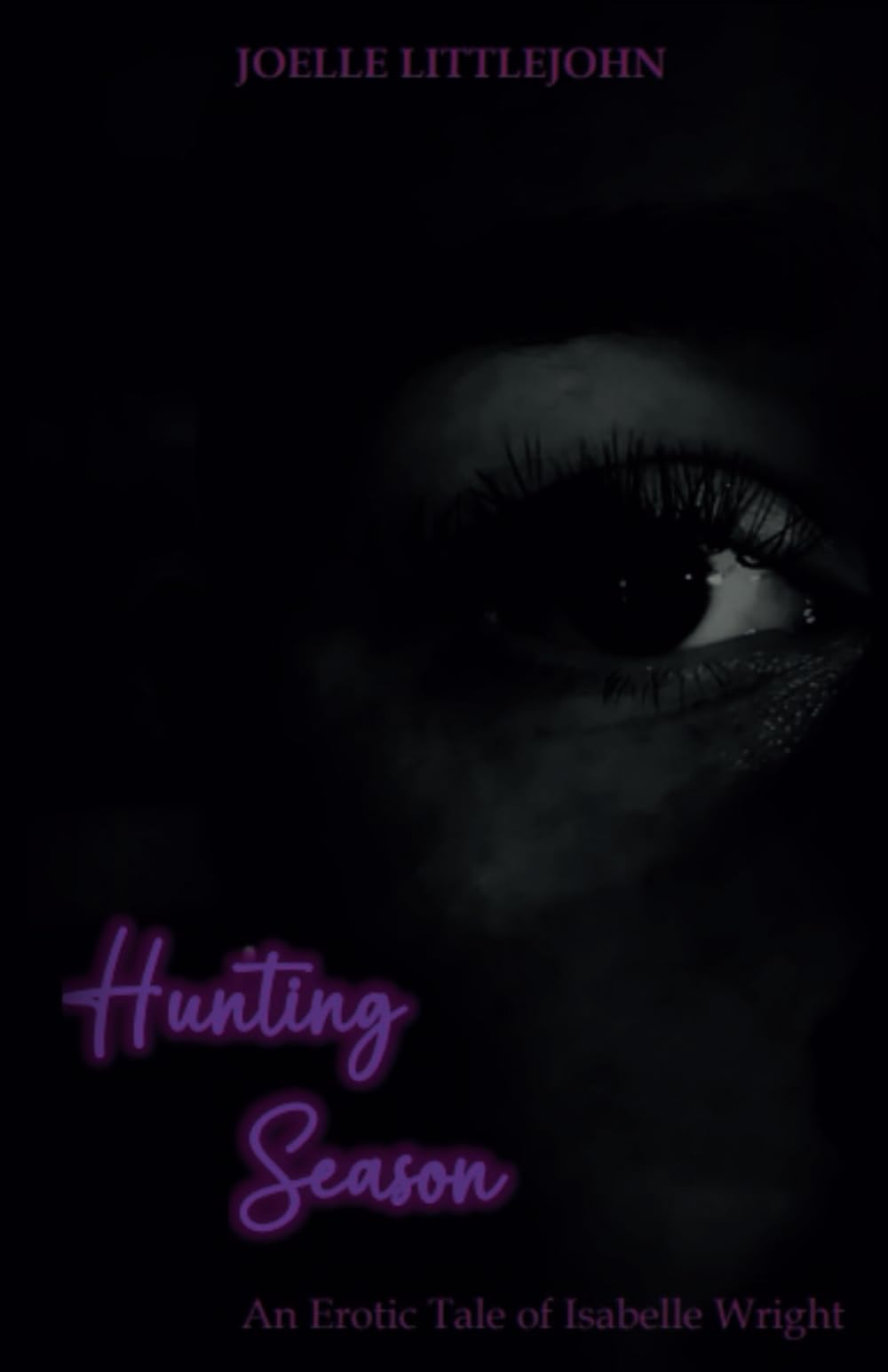 Hunting Season: An Erotic Tale of Isabelle Wright: Are you ready for love, lust and danger? This is a mature work of fiction that will draw you into the world of Isabelle Wright. Not for under 18's.