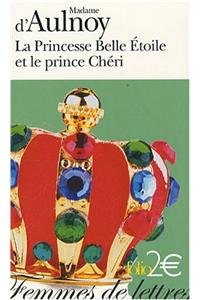 La princesse Belle Etoile et le prince Cheri