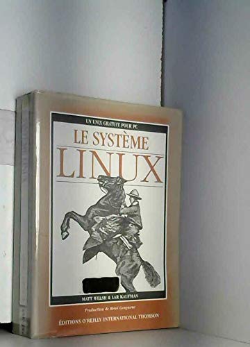 Télécharger Le système Linux Francais PDF