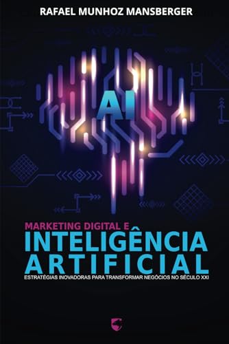 Marketing Digital e Inteligência Artificial: Estratégias Inovador...
