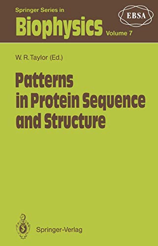 Patterns in Protein Sequence and Structure (Springer Series in Biophysics)
