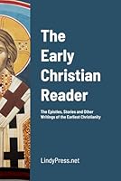 Early Christian Reader B0F5P5382L Book Cover