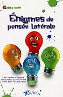 ENIGMES DE PENSEE LATERALE 2923720245 Book Cover