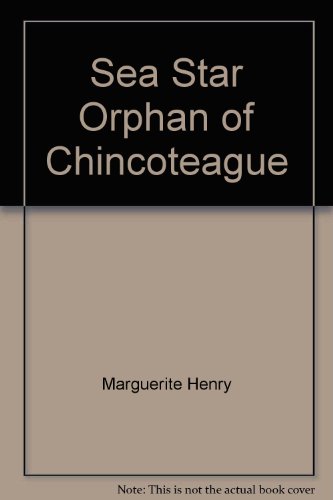 Sea Star, Orphan of Chincoteague 0528823701 Book Cover
