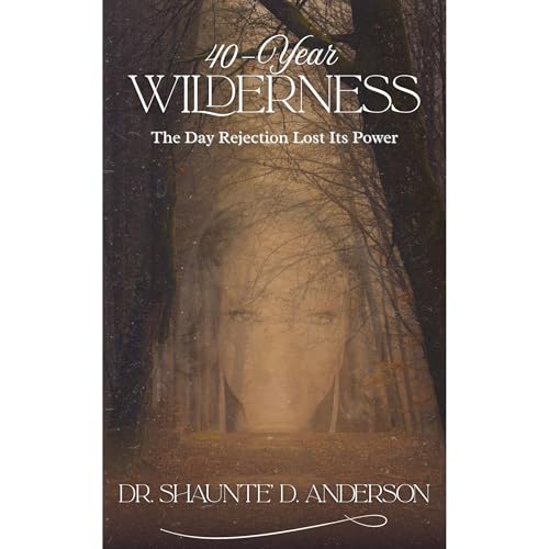 40-Year Wilderness Audiolibro Por Dr. Shaunte Anderson arte de portada