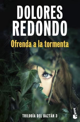 Ofrenda a la tormenta (Trilogía del Baztán, 3) (Crimen y misterio)