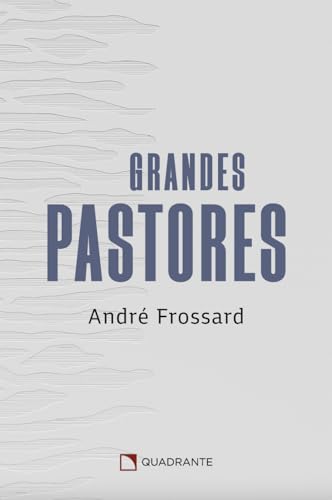 Grandes pastores
