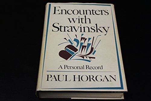 Encounters with Stravinsky: a personal record            Book Cover