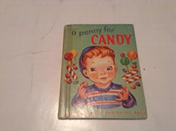 Hardcover A Penny for Candy ( a Rand McNally Junior Elf Book ) Book