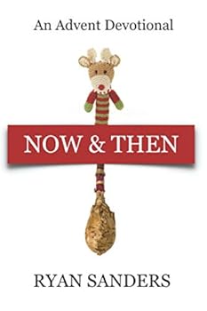 Paperback Now & Then: An Advent Devotional Book