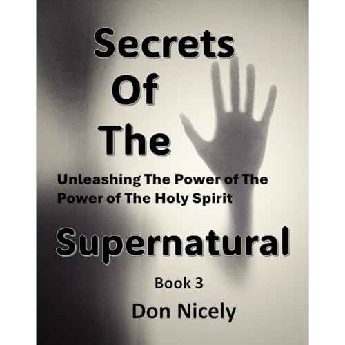 Secrets of The Supernatural Book 3 Audiolibro Por Don Nicely arte de portada