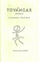 Tovanger (World): A Gabrielino Word Book 0939046253 Book Cover