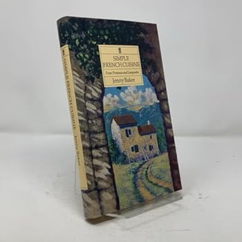 Hardcover Simple French Cuisine: From Provence and Languedoc Book