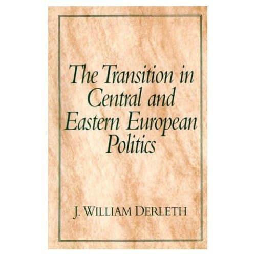 Amazon.com: Transition in Central and Eastern European Politics, The ...