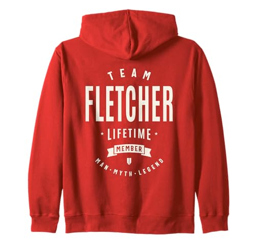 Team Fletcher Lifetime Member Funny Name Fletcher Zip Hoodie