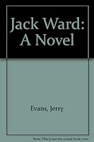 Jack Ward: A Novel 0962369845 Book Cover