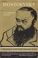 Freedom and the Tragic Life: A Study in Dostoevsky 0374500282 Book Cover