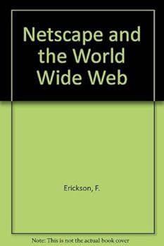 Paperback Netscape & the World Wide Web Book