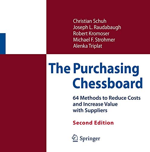 Preisvergleich Produktbild The Purchasing Chessboard: 64 Methods to Reduce Costs and Increase Value with Suppliers