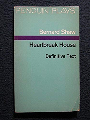 Heartbreak House : A Fantasia in the Russian Ma... B005AZ3XO0 Book Cover