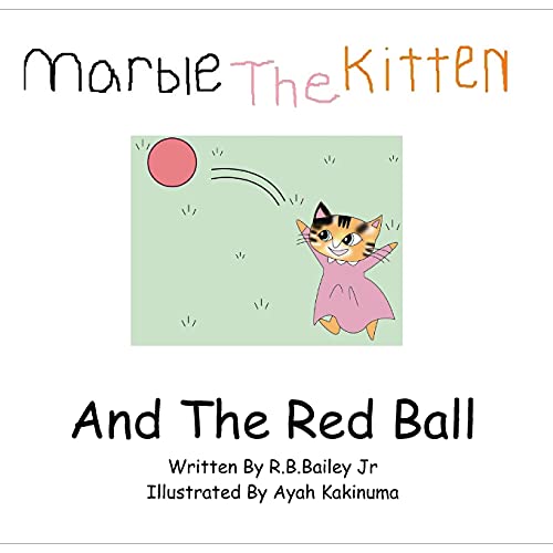 Marble The Kitten And The Red Ball