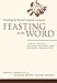 Feasting on the Word: Year B, Vol. 3: Pentecost and Season after Pentecost 1 (Propers 3-16)
