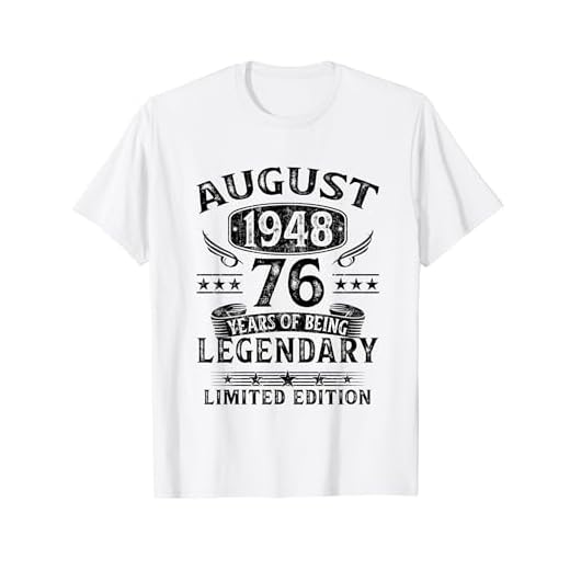 Regalo 76 Años Hombre Mujer Fabricado En Agosto 1948 Camiseta