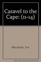 Caravel to the Cape: 0624029867 Book Cover