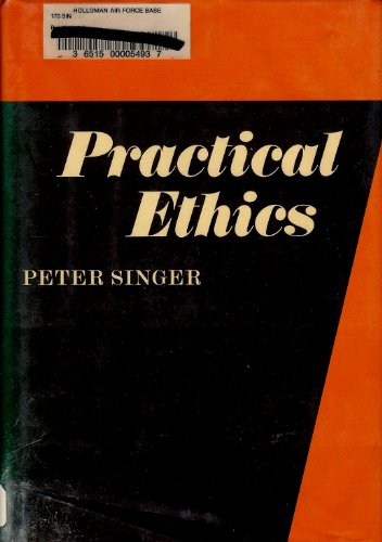 Practical Ethics 0521229200 Book Cover