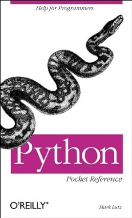 Python Pocket Reference : Lutz, Mark: Amazon.in: Books