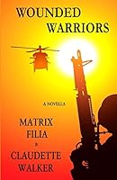 Wounded Warriors 097162920X Book Cover