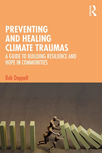 Preventing and Healing Climate Traumas