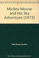 Mickey Mouse and His Sky Adventure B003LSK35A Book Cover