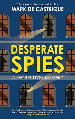 DESPERATE SPIES a fast-paced and witty crime mystery (SECRET LIVE...