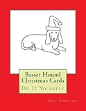 Basset Hound Christmas Cards: Do It Yourself