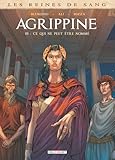 bd agrippine  Les Reines de sang - Agrippine T03 - Ce qui ne peut être nommé (3)