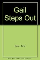 Gail Steps Out 0850466601 Book Cover