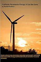 Profitable Renewable Energy: It Can Be Done 1440413118 Book Cover