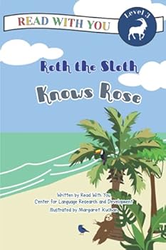 Paperback Roth the Sloth Knows Rose Book
