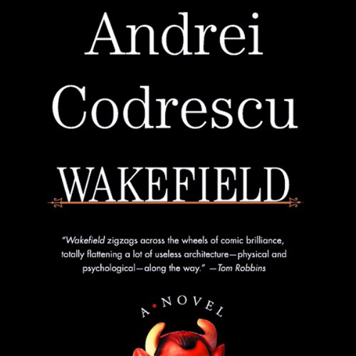 Wakefield by Andrei Codrescu