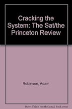 Cracking the System:The SAT (The Princeton Review)