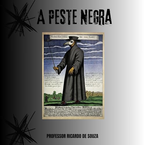 A Peste Negra: Histórico