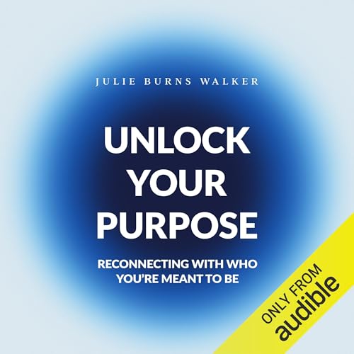 Page de couverture de Unlock Your Purpose
